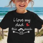 I love my Dad